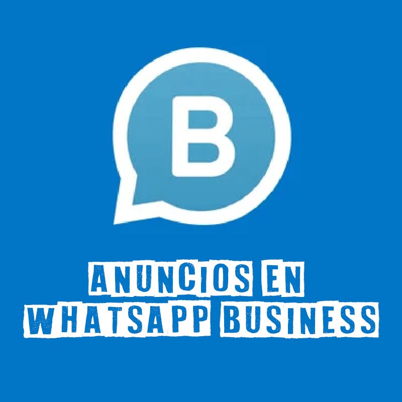 Como anunciar en whatsapp business de manera efectiva, conoce paso a paso el proceso a seguir en marketing a punto